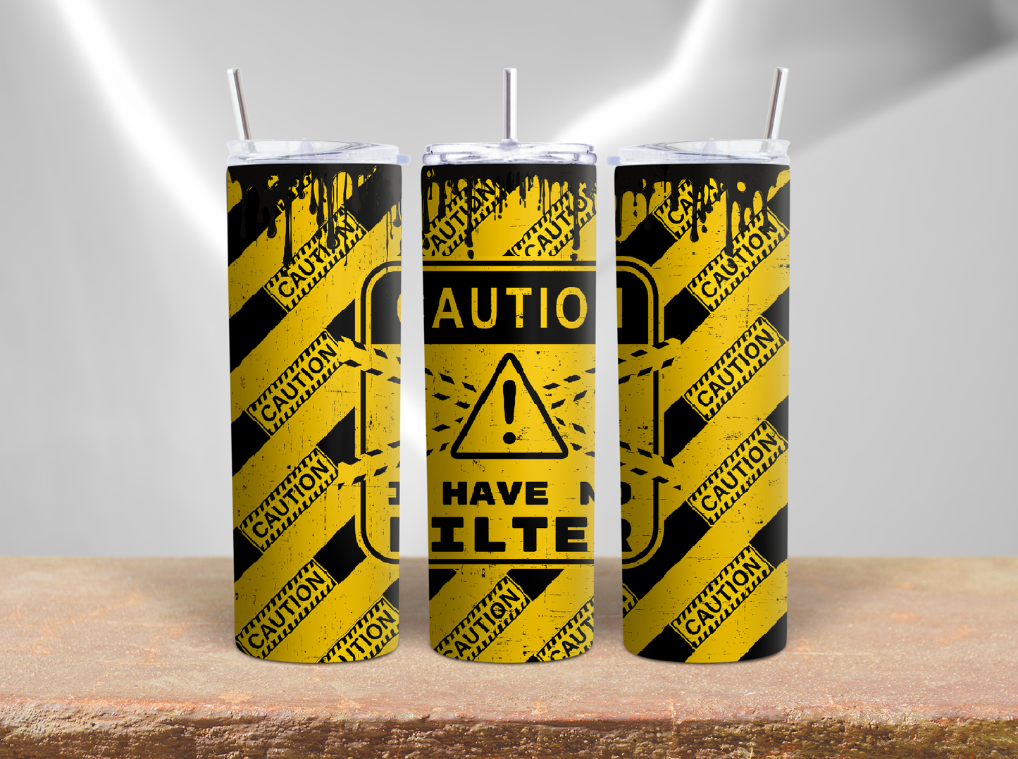 CAUTION I HAVE NO FILTER 20oz tumbler physical item - JustifiedMadness1
